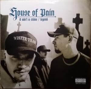 It Ain’t A Crime (UK Remix) - House of Pain