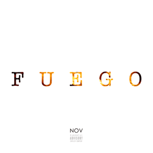 Fuego - Monsieur Nov