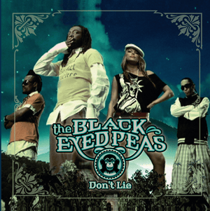 Don’t Lie - Black Eyed Peas