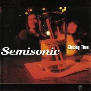 Closing Time - Semisonic