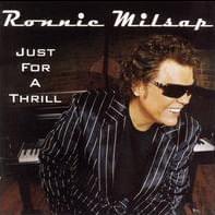 Just For a Thrill - Ronnie Milsap