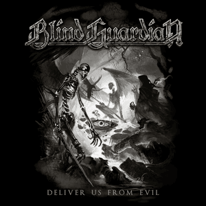 Deliver Us from Evil - Blind Guardian