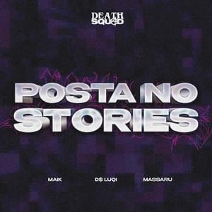 Posta no Stories - Death $quad (Ft. D$ Luqi, MAIK (BRA) & Massaru)