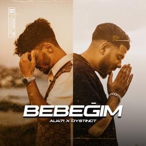 Bebeğim - Ali471 & DYSTINCT