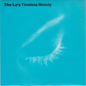 Timeless Melody - The La's (Band)