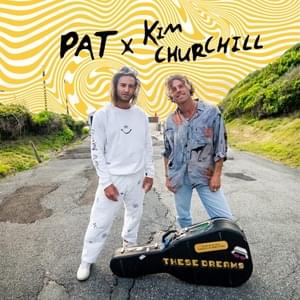 These Dreams - Pat Burgener & Kim Churchill