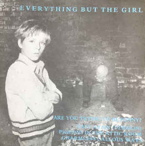 Are You Trying to Be Funny? - Everything But The Girl