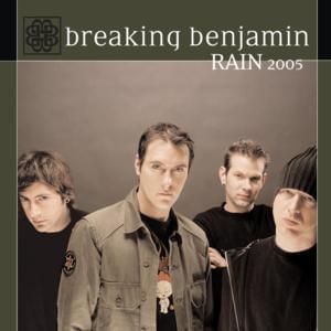 Rain (2005) - Alternate Single Version - Breaking Benjamin