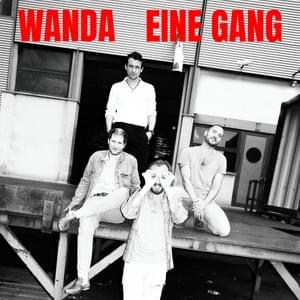 Eine Gang - Wanda