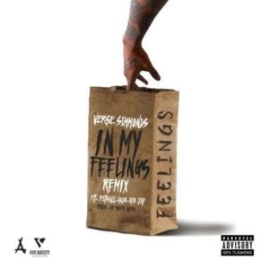 In My Feelings (Remix) - Verse Simmonds (Ft. Akon, Ayo Jay & Pitbull)