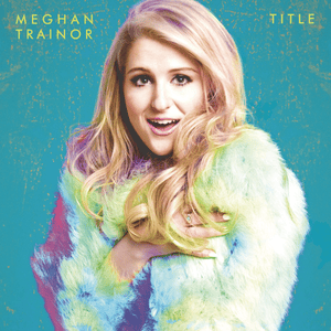 Bang Dem Sticks - Meghan Trainor