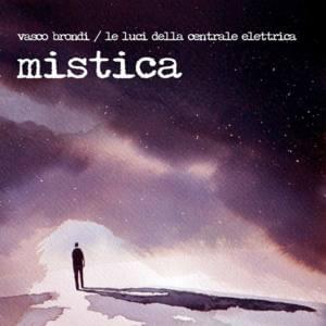 Mistica - Le Luci Della Centrale Elettrica