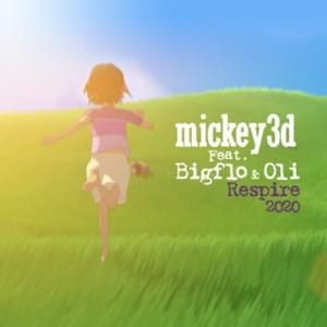 Respire 2020 - Mickey 3D (Ft. Bigflo & Oli)