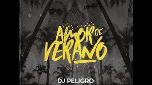 Amor de Verano - DJ Peligro (Ft. Leslie Shaw & Tilsa Lozano)