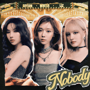 NOBODY - JEON SOYEON, WINTER & LIZ