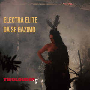 Da se gazimo - Electra Elite