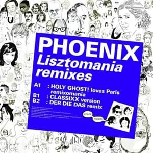 Lisztomania (Holy Ghost! Loves Paris Remixomania) - Phoenix