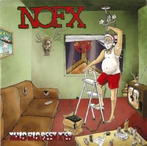 Xmas Has Been X’ed - NOFX