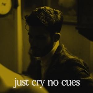 Just Cry No Cues - JANI