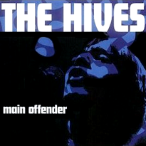 Main Offender - The Hives