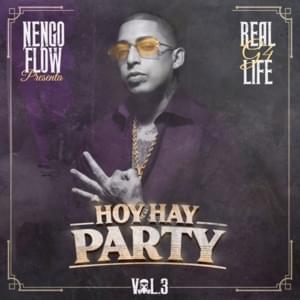 Hoy Hay Party - Ñengo Flow