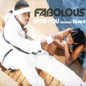 Into You (Remix) - Fabolous (Ft. Tamia)