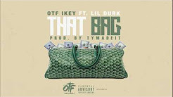 That Bag - OTF Ikey (Ft. Lil Durk)