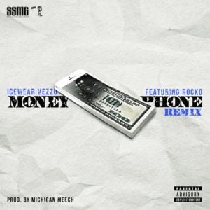 Money Phone (Remix) - Icewear Vezzo (Ft. Rocko)