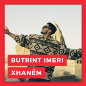 Xhanem - Butrint Imeri