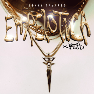 EMPELOTICA - Lenny Tavárez & Feid