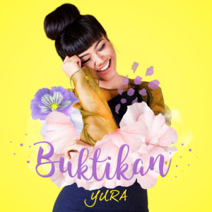 Buktikan - Yura Yunita