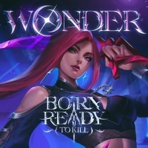 Born Ready (To Kill) - Carolin “Wonder” Mrugala