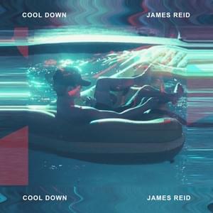 Cool Down - James Reid