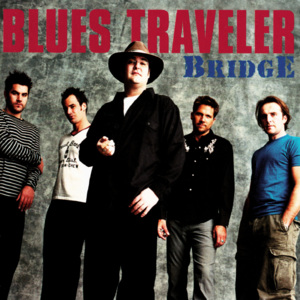 You Reach Me - Blues Traveler