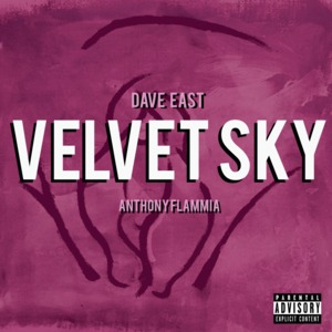 Velvet Sky - Anthony Flammia (Ft. Dave East)