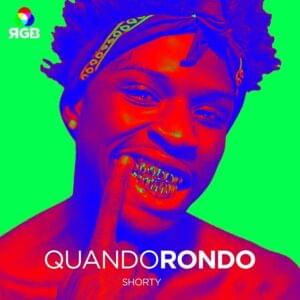 Shorty - Quando Rondo