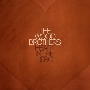 Pilgrim - The Wood Brothers
