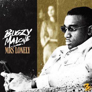 Mrs Lonely - Bugzy Malone