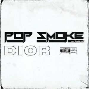 Dior (Remix) - Pop Smoke (Ft. Gunna)