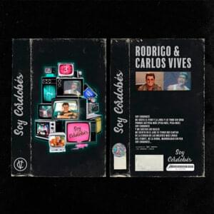 Soy cordobés (Ft. Carlos Vives) - Rodrigo (Ft. Carlos Vives)