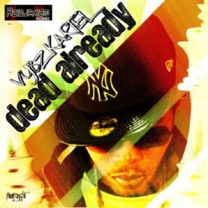 Dead Already - Vybz Kartel