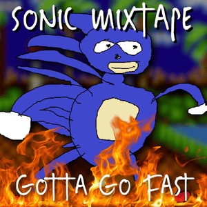 Sonic Mixtape (Gotta Go Fast) - Daddyphatsnaps