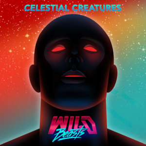 Celestial Creatures - Wild Beasts