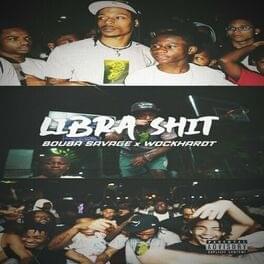 Libra Sh*t - Bouba Savage (Ft. WockHardt)