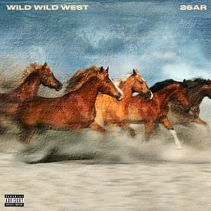 WILD WILD WEST - 26AR