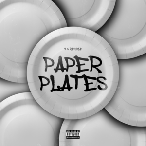 Paper Plates - Lil 9 & Remble