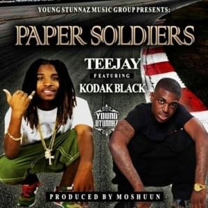 Paper Soldiers - TeeJay3k (Ft. Kodak Black)