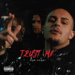 Trust Me - DON XHONI