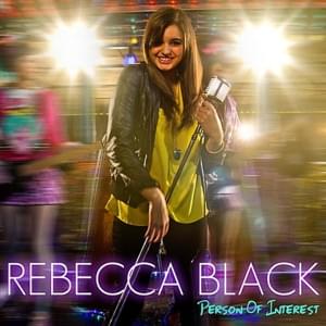 Person of Interest - Rebecca Black