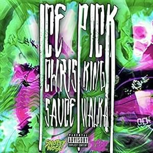 Icepick! - Chris King (Ft. Sauce Walka)